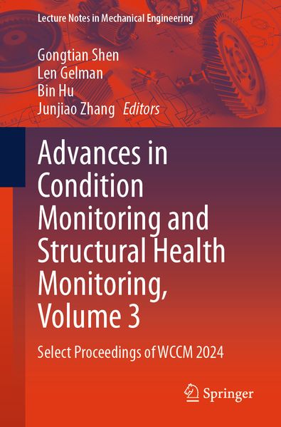 Advances in Condition Monitoring and Structural Health Monitoring Volume 3