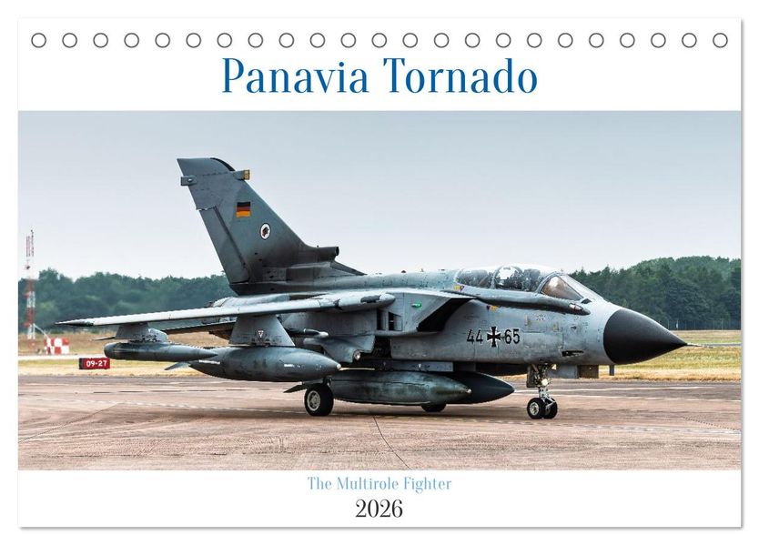 Panavia Tornado - The Multirole Fighter (Tischkalender 2026 DIN A5 quer) CALVENDO Monatskalender