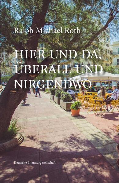 Hier und da Überall und Nirgendwo