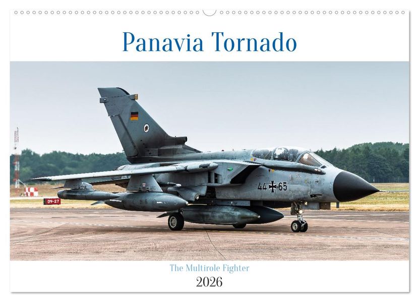 Panavia Tornado - The Multirole Fighter (Wandkalender 2026 DIN A2 quer) CALVENDO Monatskalender