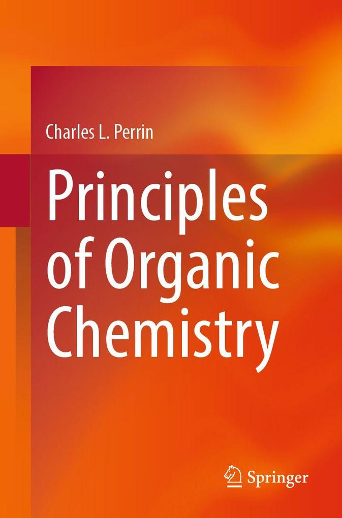 Principles of Organic Chemistry