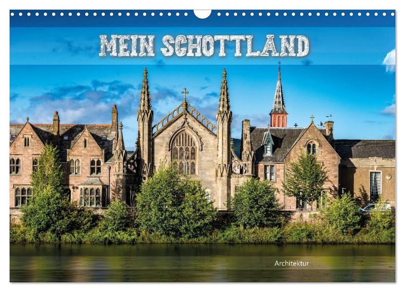 Mein Schottland - Architektur (Wandkalender 2026 DIN A3 quer) CALVENDO Monatskalender