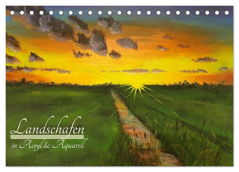 Landschaften in Acryl & Aquarell (Tischkalender 2026 DIN A5 quer) CALVENDO Monatskalender