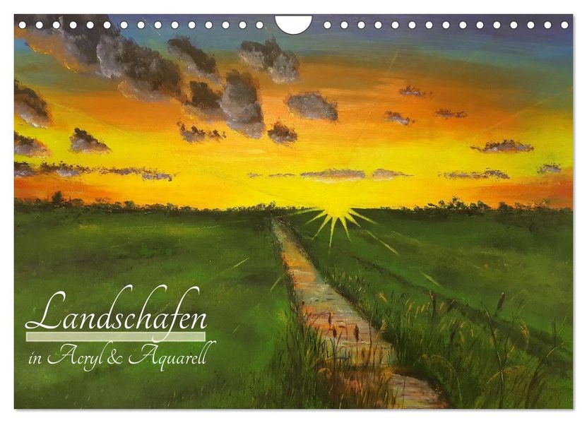 Landschaften in Acryl & Aquarell (Wandkalender 2026 DIN A4 quer) CALVENDO Monatskalender