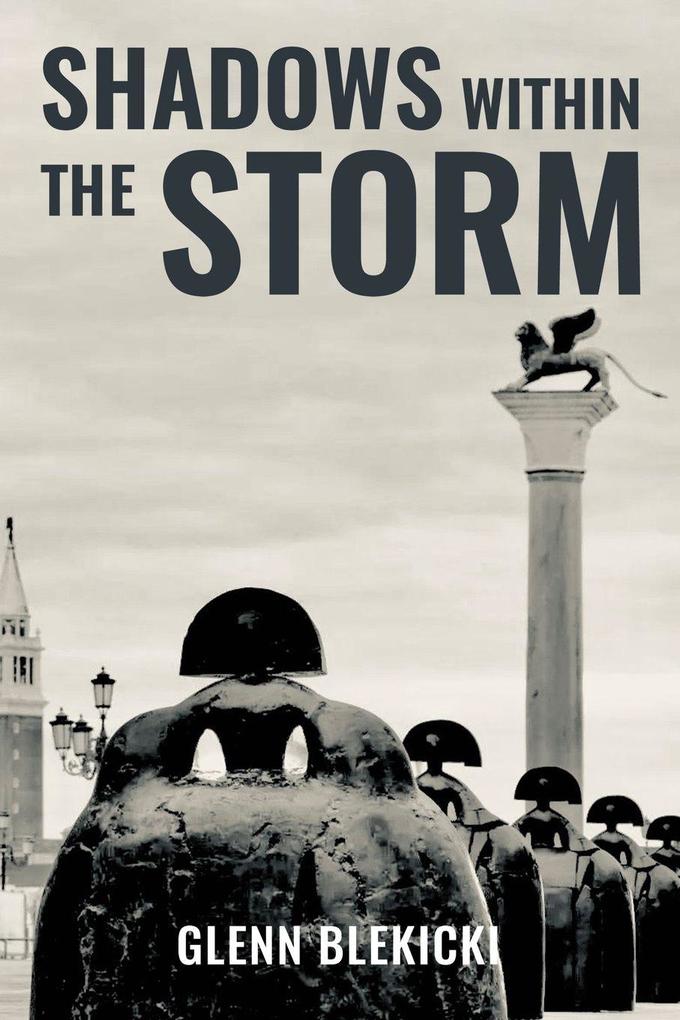 Shadows Within the Storm