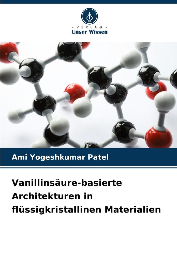 Vanillinsäure-basierte Architekturen in flüssigkristallinen Materialien