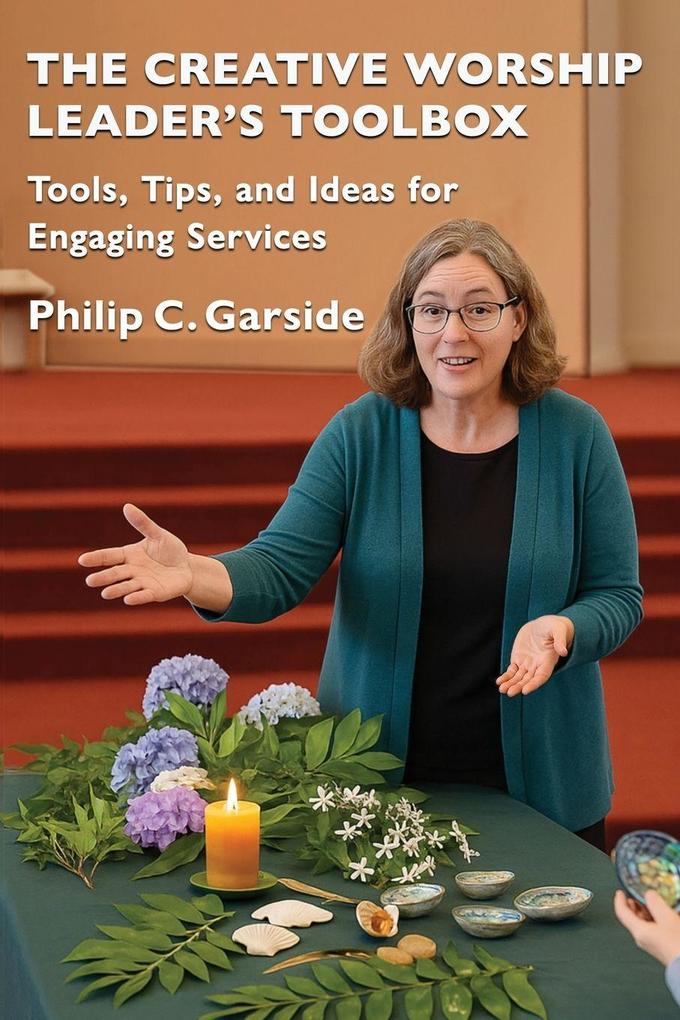 The Creative Worship Leader's Toolbox