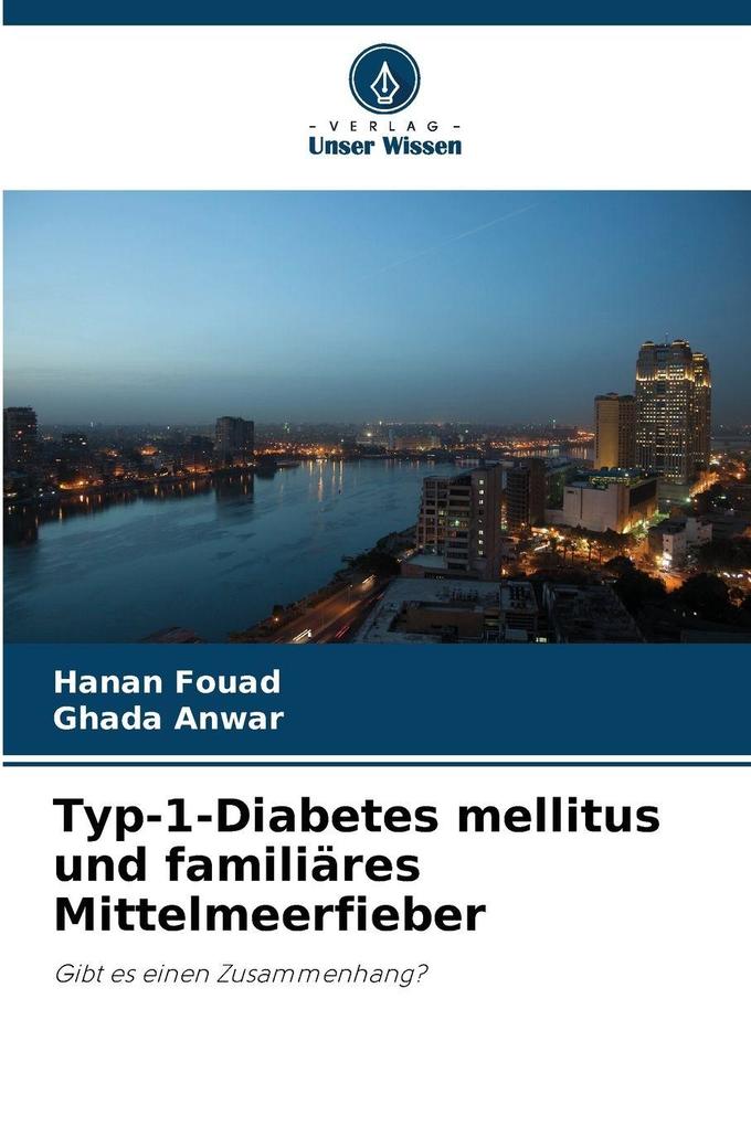 Typ-1-Diabetes mellitus und familiäres Mittelmeerfieber