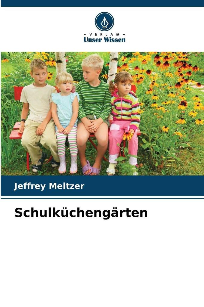 Schulküchengärten