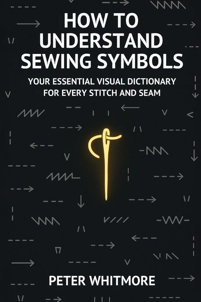 How to Understand Sewing Symbols