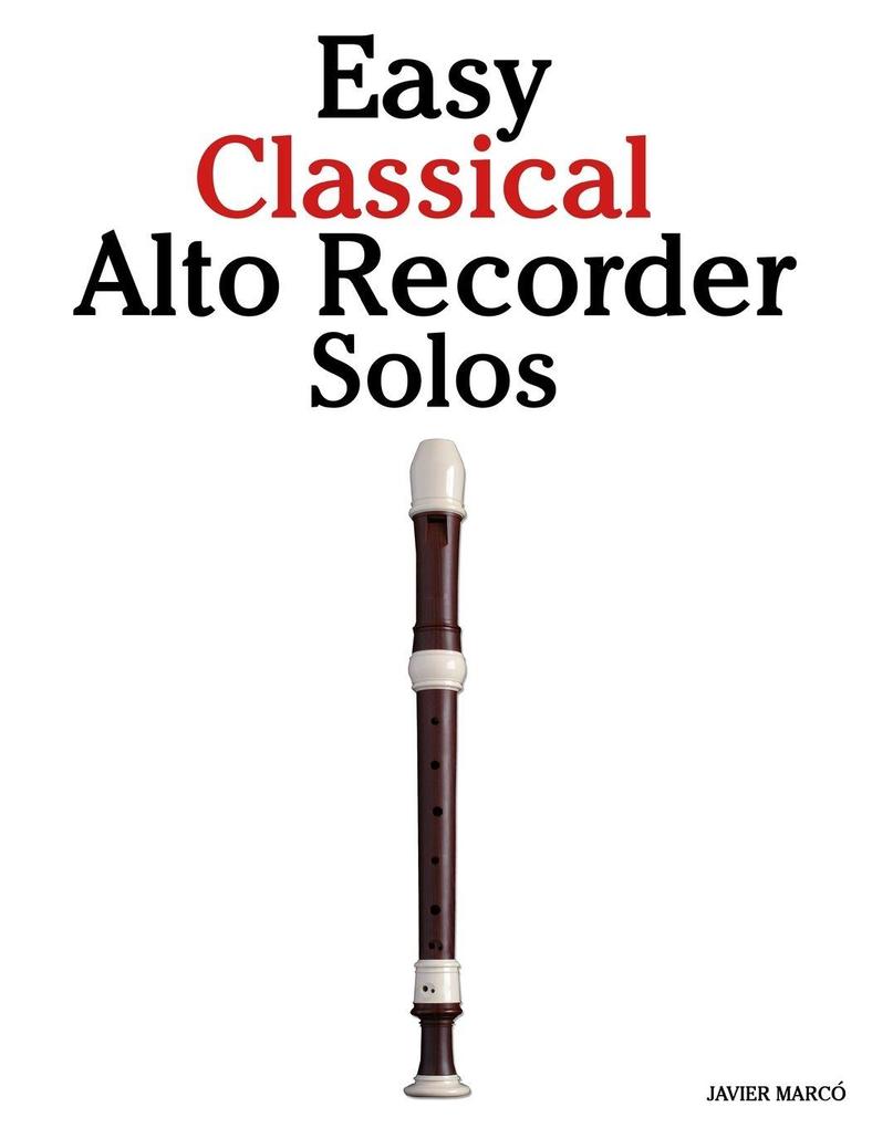 Easy Classical Alto Recorder Solos