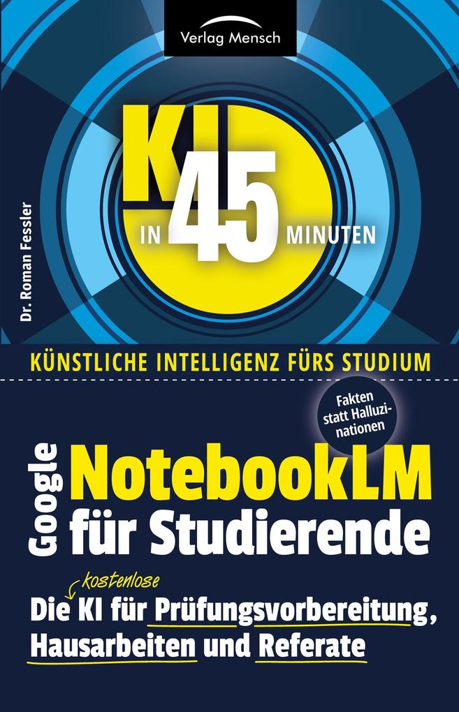 Google NotebookLM für Studierende | Die kostenlose KI für Prüfungsvorbereitung Hausarbeiten und Referate