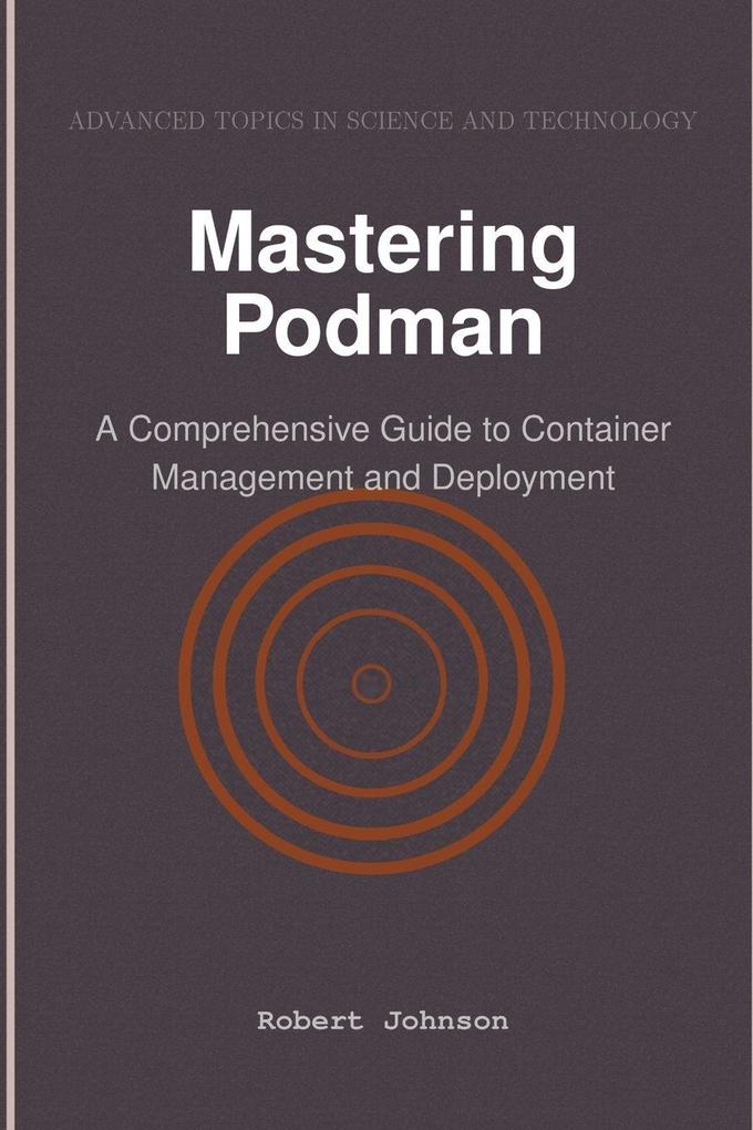 Mastering Podman