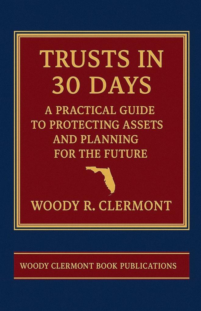 Trusts in 30 Days