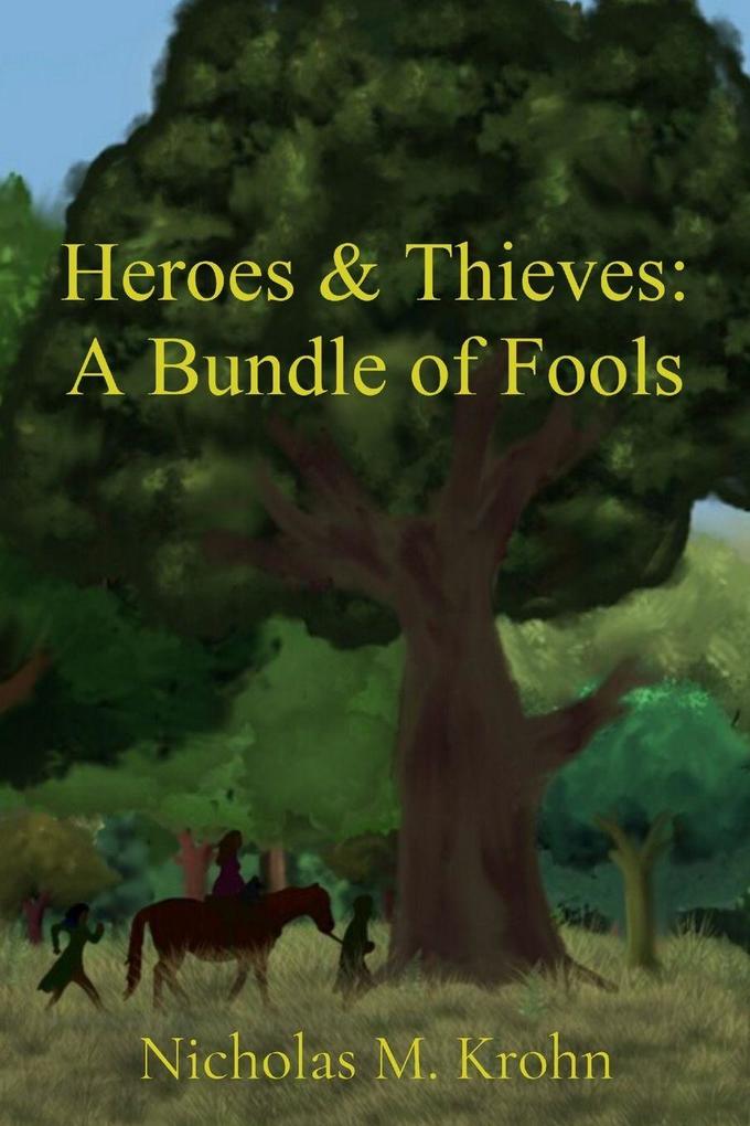 Heroes & Thieves