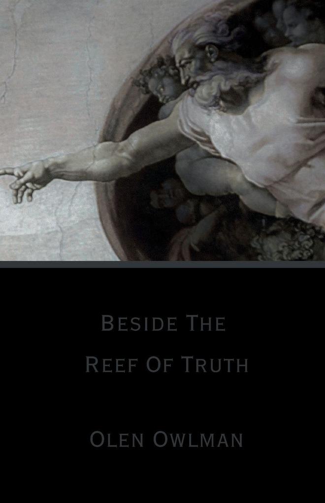 Beside The Reef Of Truth