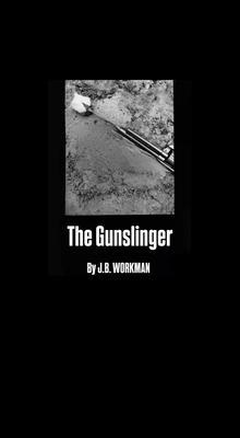 The Gunslinger