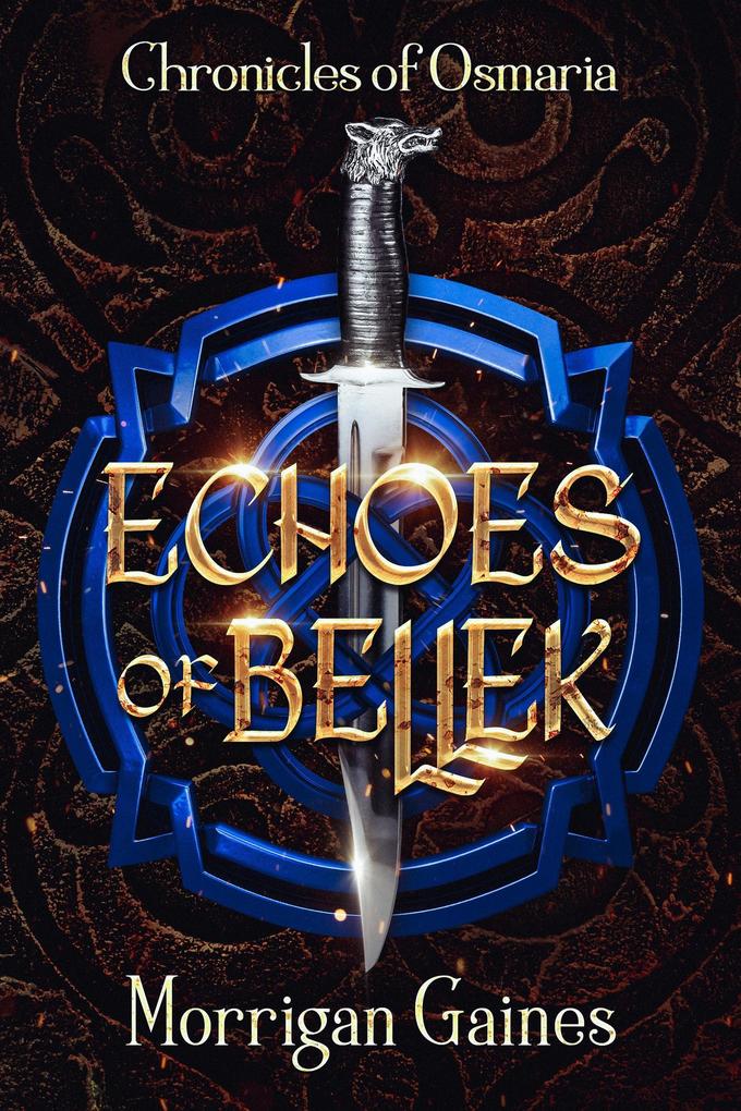 Echoes of Bellek (The Chronicles of Osmaria #1)