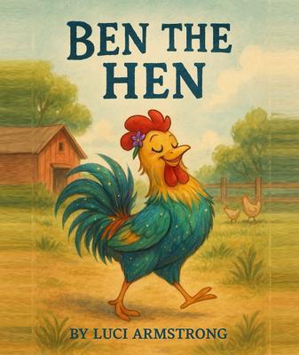 BEN THE HEN