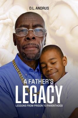 A Father's Legacy
