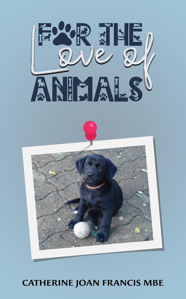For the Love of Animals