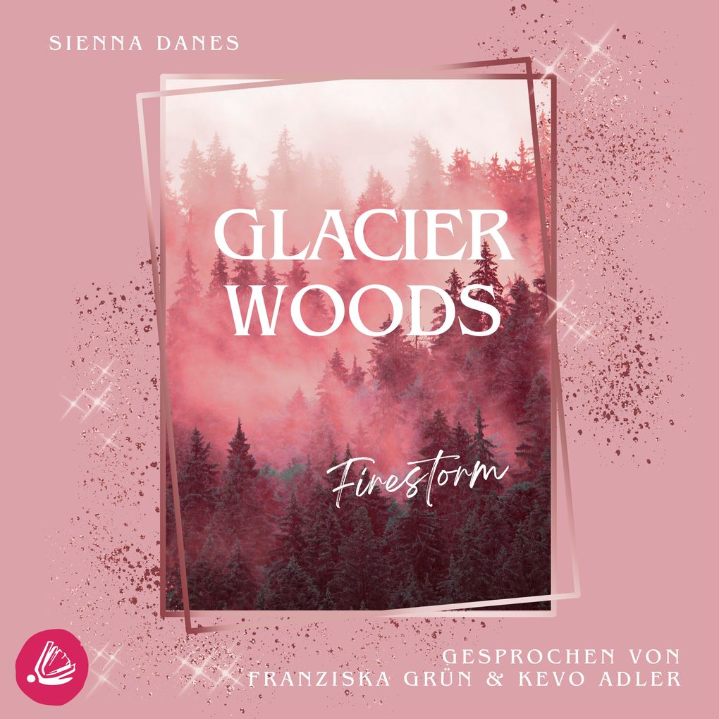 Glacier Woods: Firestorm