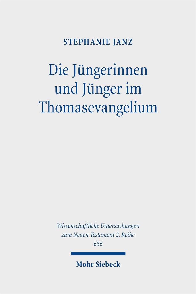 Die Jüngerinnen und Jünger im Thomasevangelium