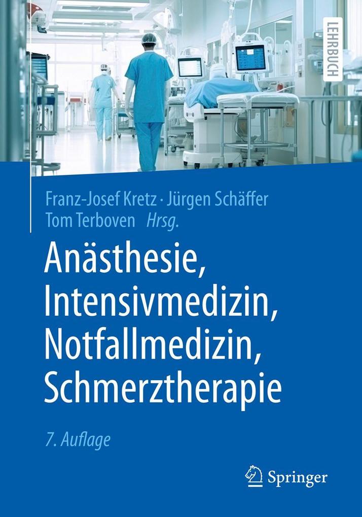 Anästhesie Intensivmedizin Notfallmedizin Schmerztherapie