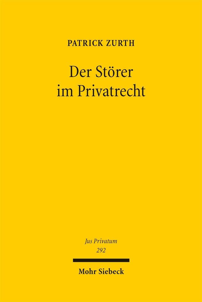 Der Störer im Privatrecht