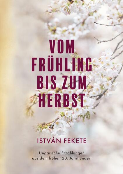 Vom Frühling bis zum Herbst
