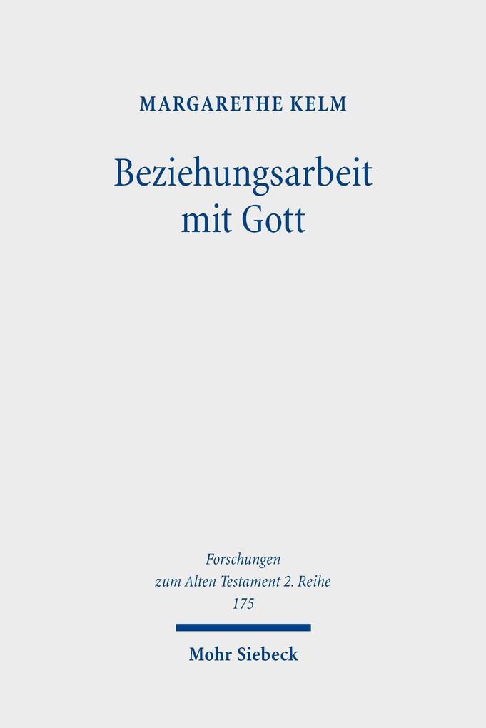 Beziehungsarbeit mit Gott