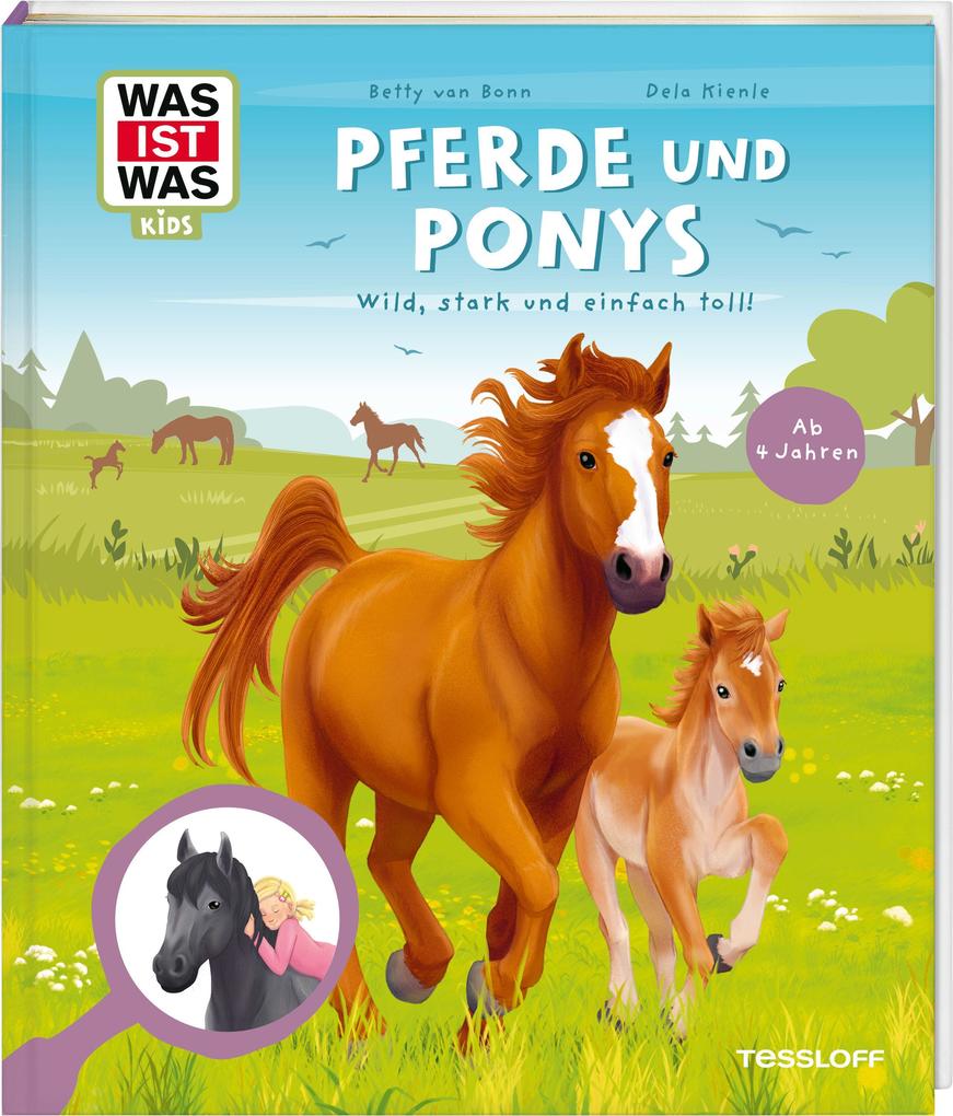 WAS IST WAS Kids Pferde und Ponys. Wild stark und einfach toll!