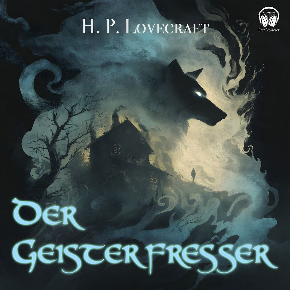 Der Geisterfresser