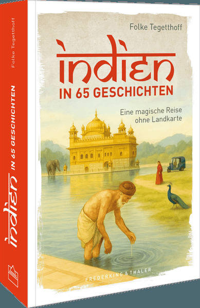 Indien in 65 Geschichten