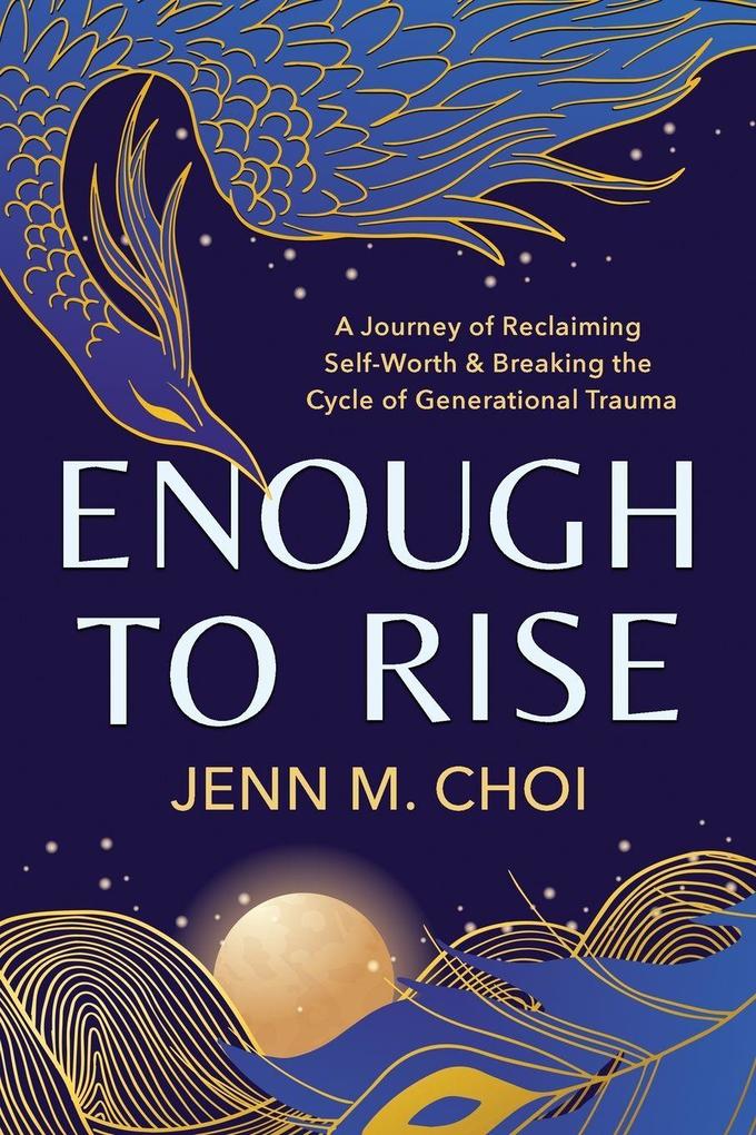 Enough to Rise