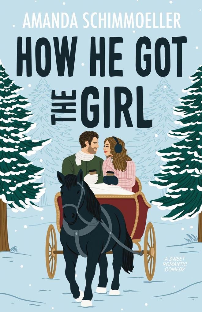 How He Got the Girl