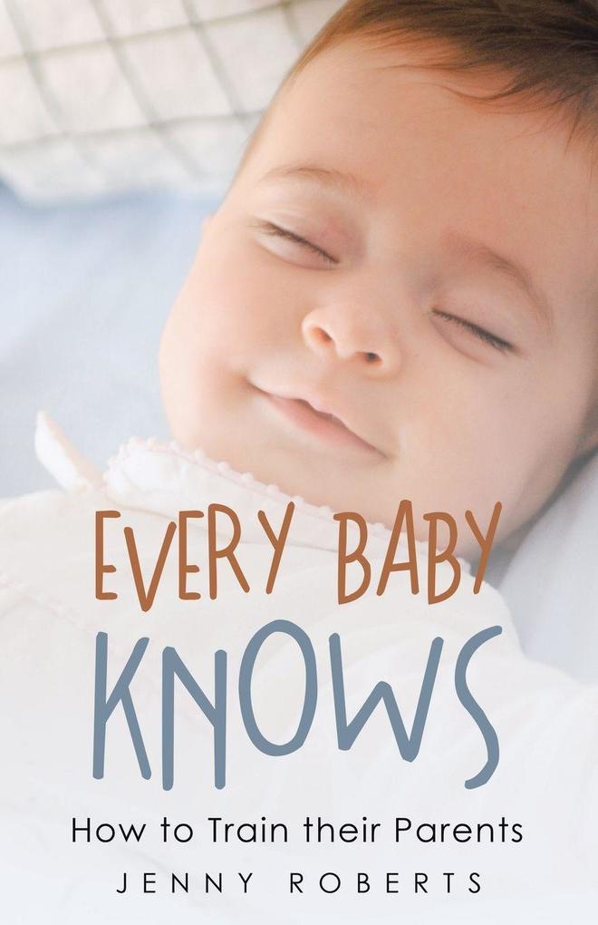 Every Baby Knows