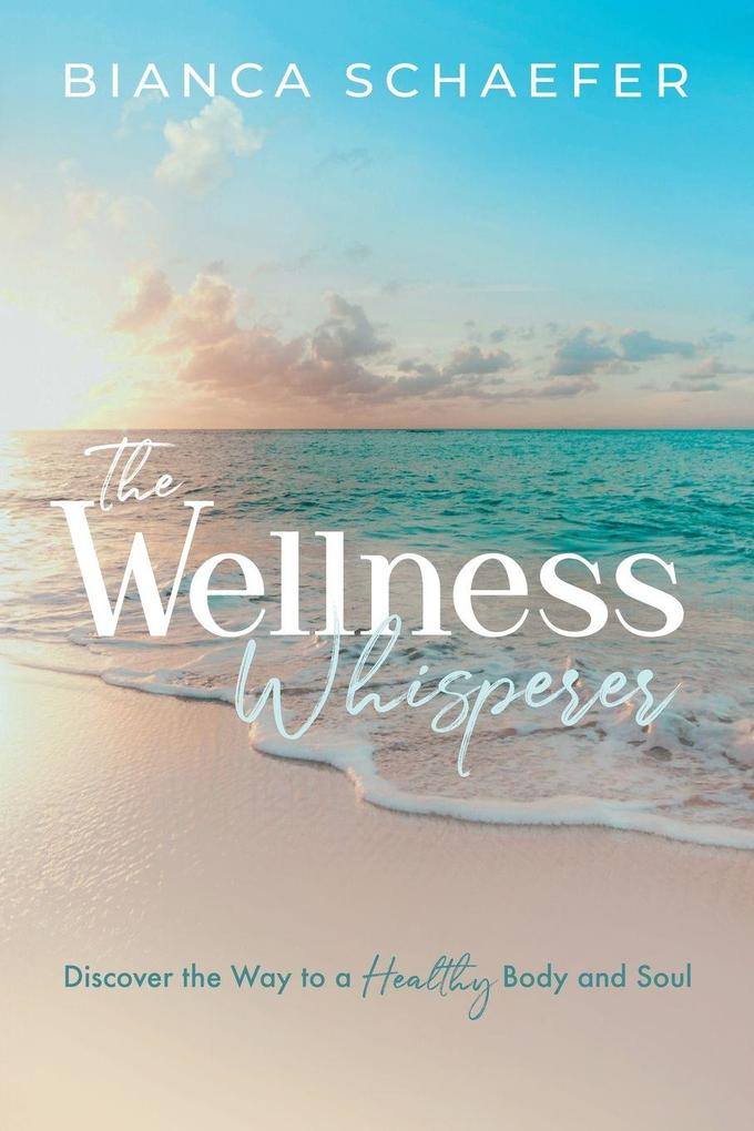 The Wellness Whisperer