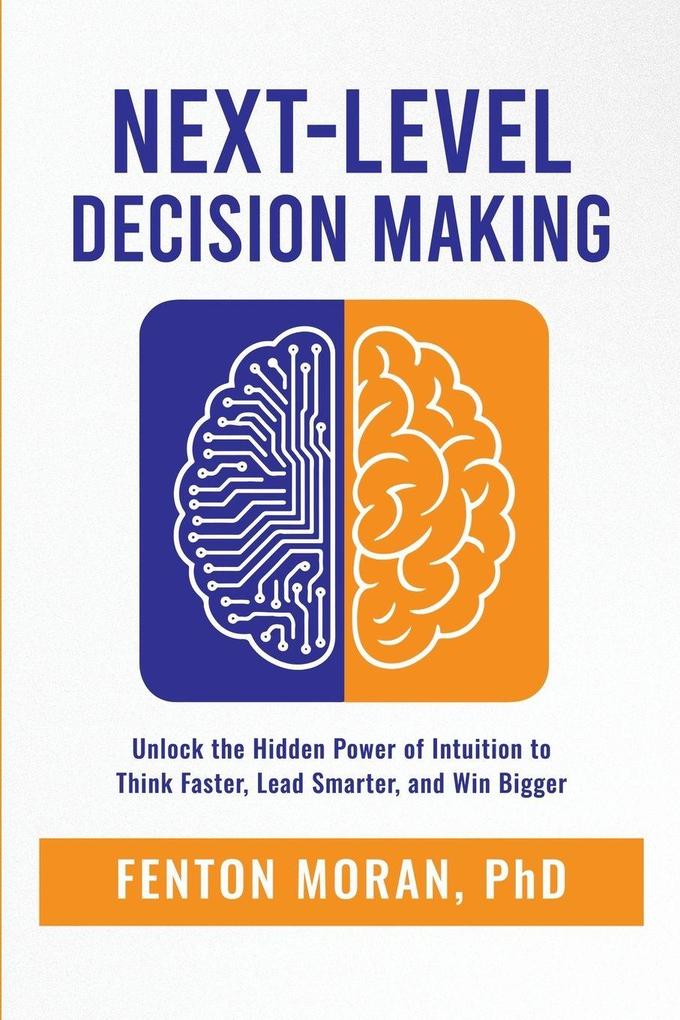 Next-Level Decision Making