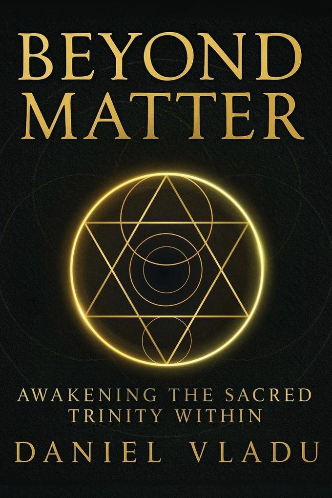 Beyond Matter