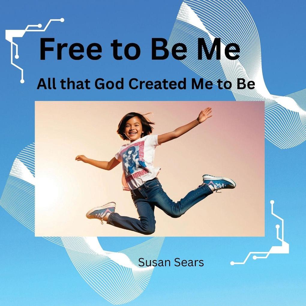 Free to Be Me