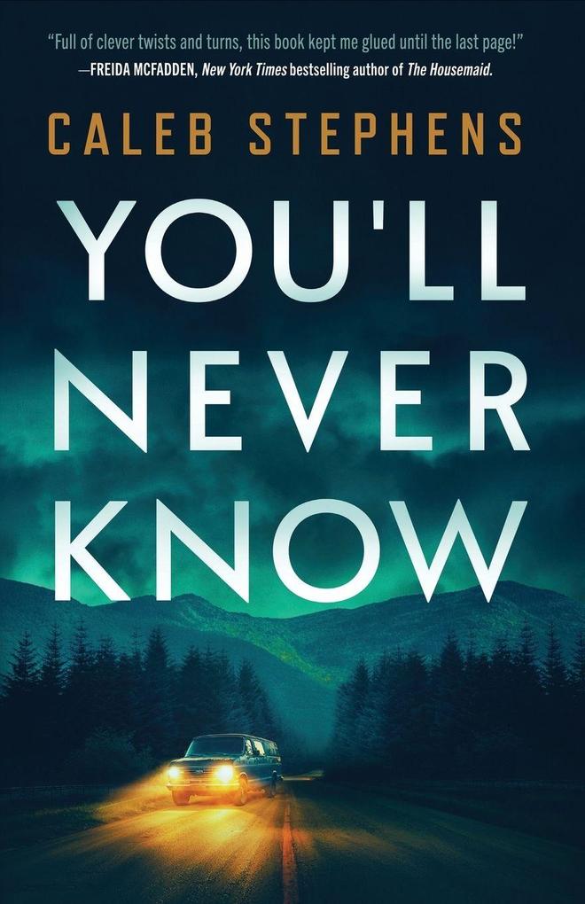 You'll Never Know