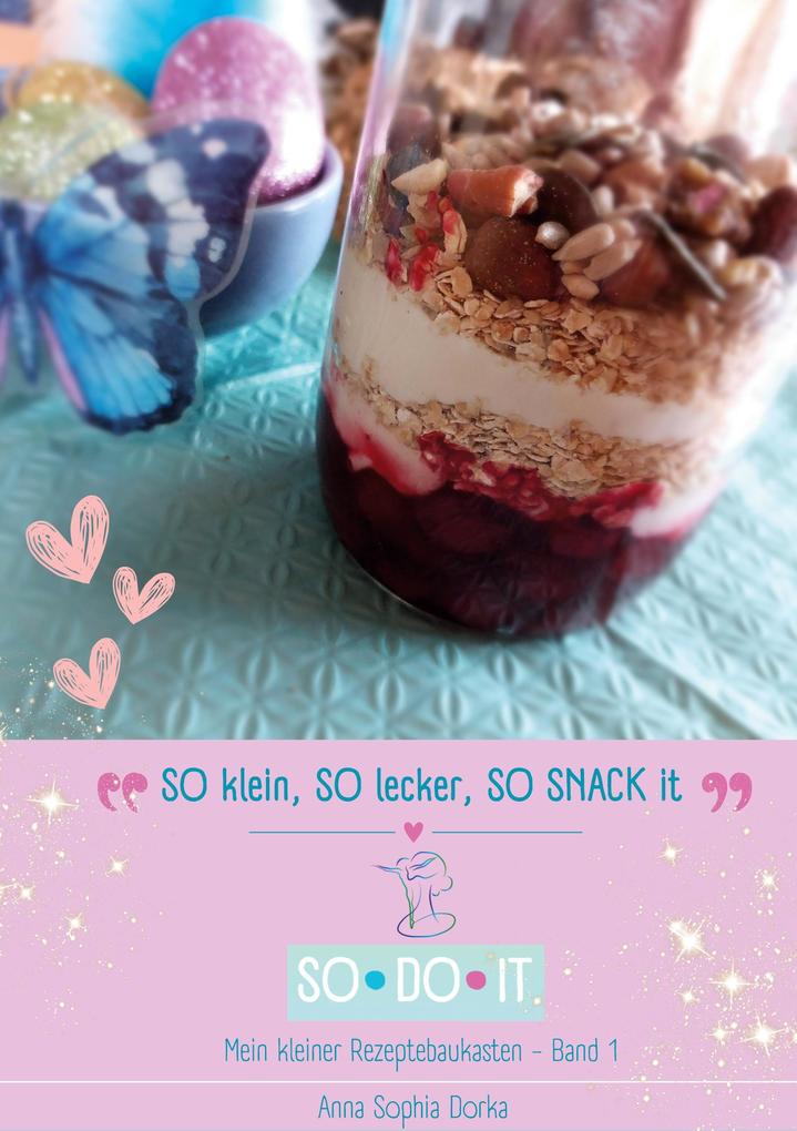 SO klein SO lecker SO snack it