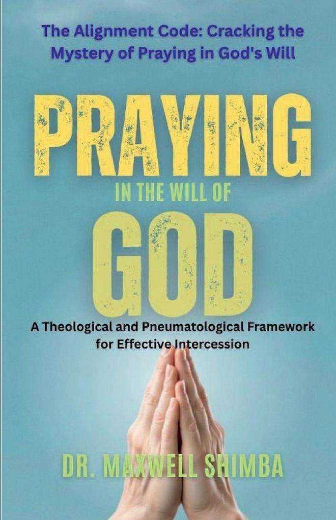Praying in the Will of God