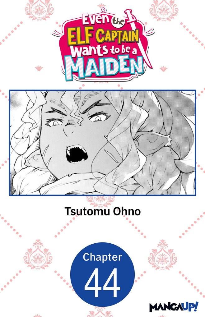 Even the Elf Captain Wants to be a Maiden #044
