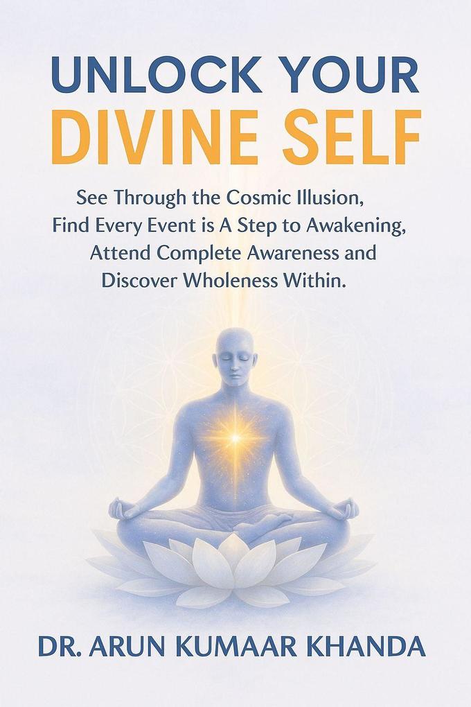 Unlock Your Divine Self