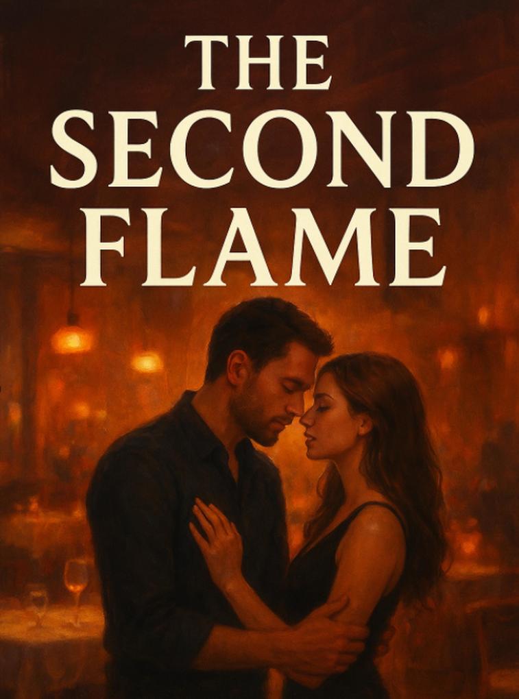 The Second Flame