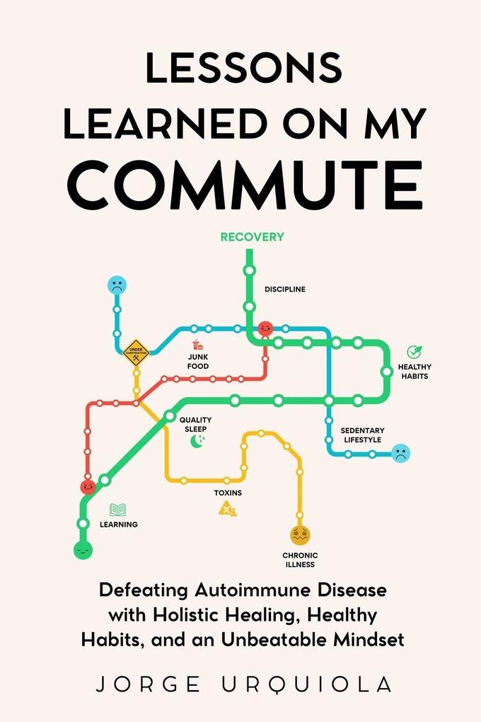 Lessons Learned on My Commute