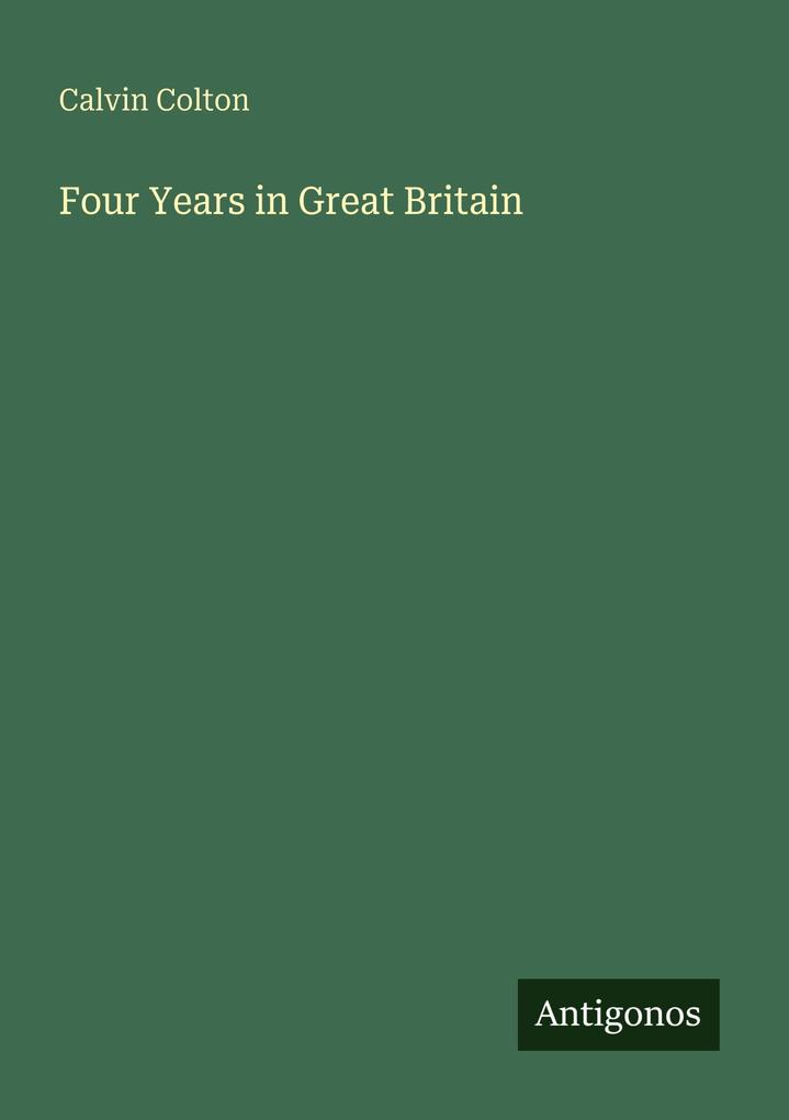 Four Years in Great Britain