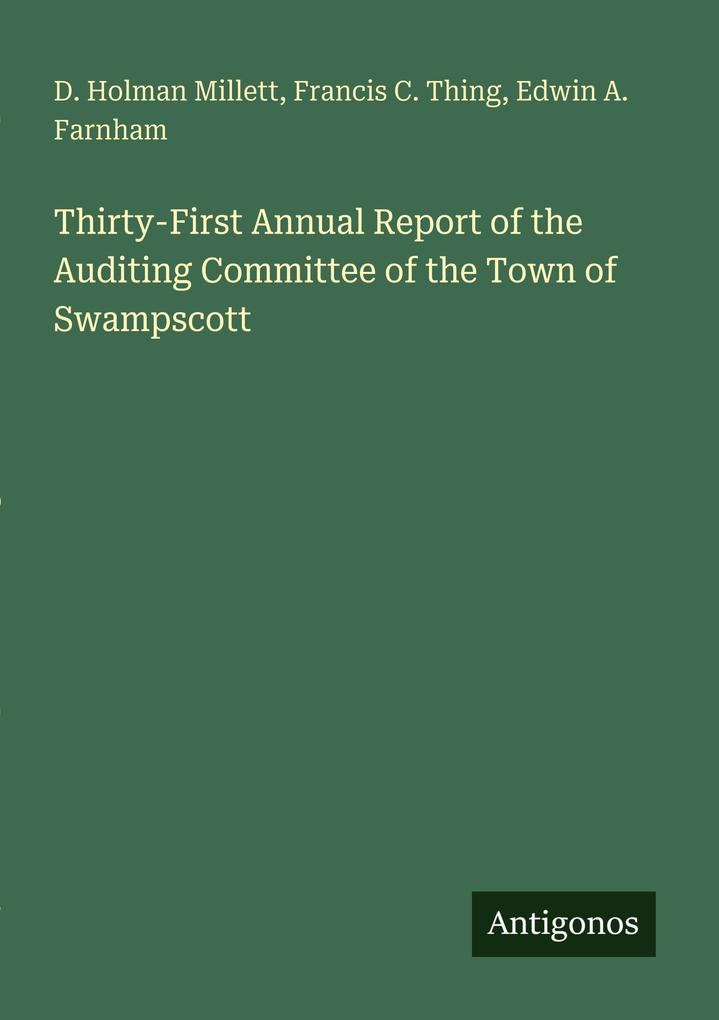 Thirty-First Annual Report of the Auditing Committee of the Town of Swampscott